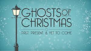 Haunted by ghosts this Christmas?