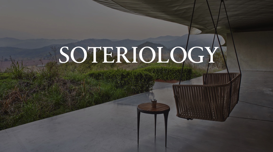 Word of the Week: Soteriology